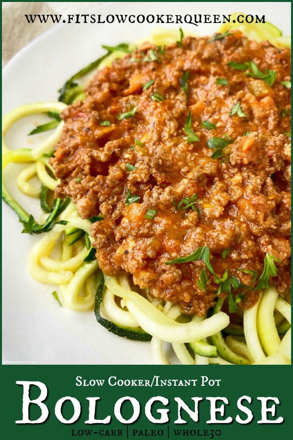 pinterest pin for Slow Cooker_Instant Pot Bolognese (Low-Carb, Paleo, Whole30)