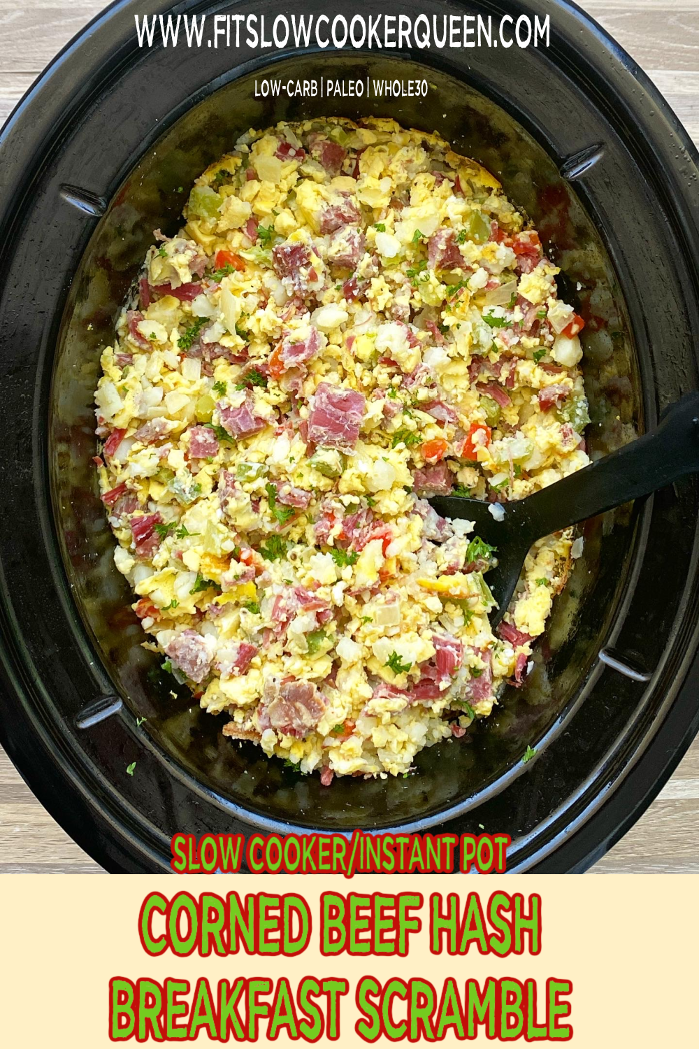 Slow Cooker_Instant Pot Corned Beef Hash Breakfast Scramble (Low-Carb, Paleo, Whole30)