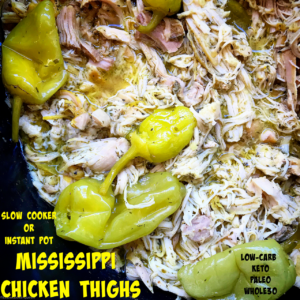 cover pic for slow cooker or instant pot Mississippi chicken thighs low-carb keto paleo whole30