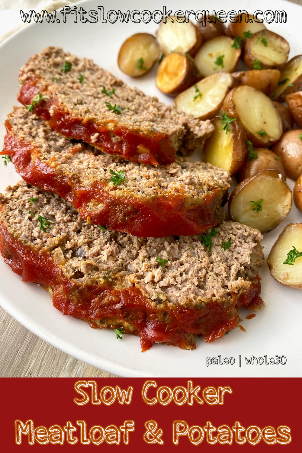 Slow Cooker Meatloaf & Potatoes (Paleo,Whole30) 