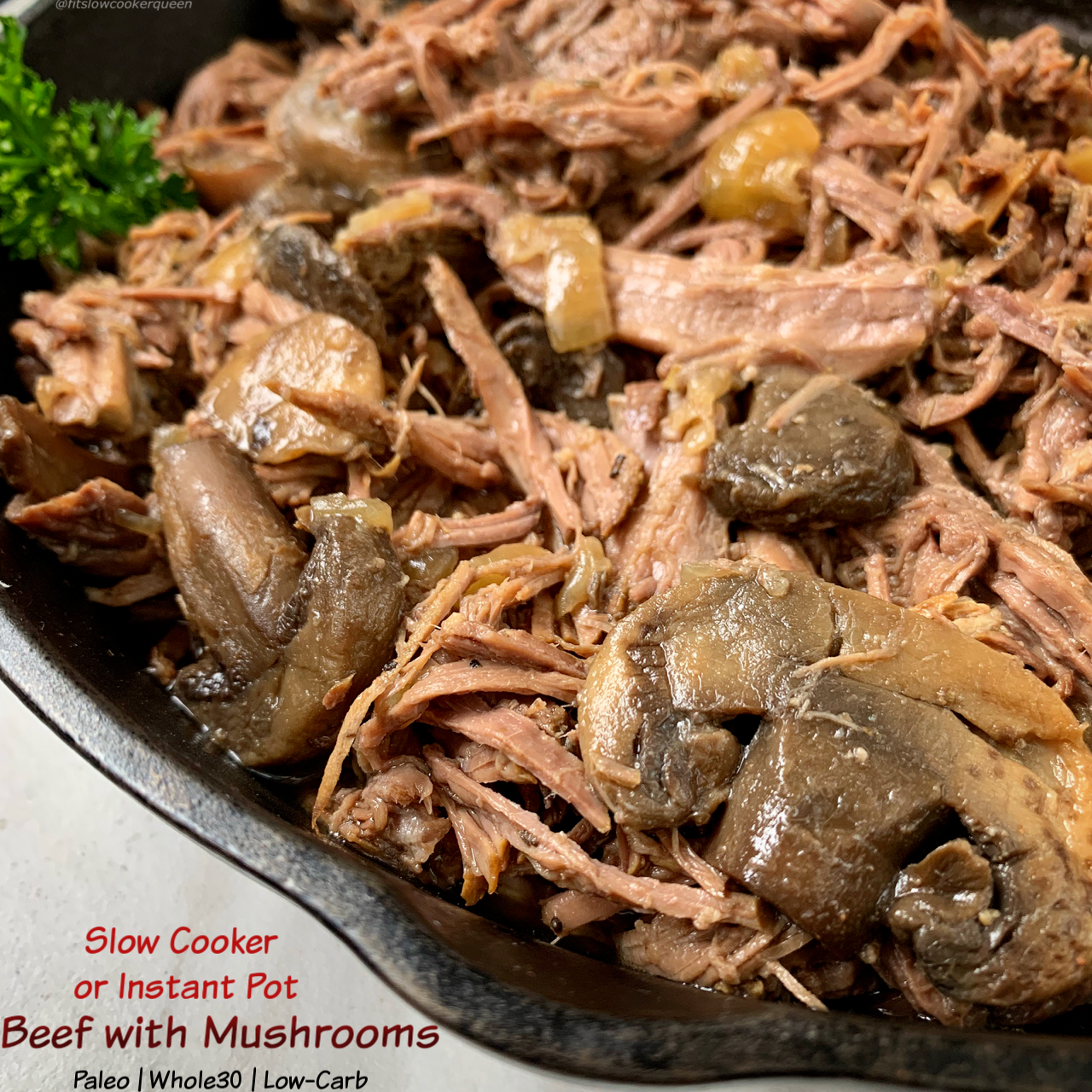 Beef slow cooks with mushrooms for a healthy meal the entire family will enjoy. Make this paleo, whole30, low-carb roast in your slow cooker or Instant Pot!