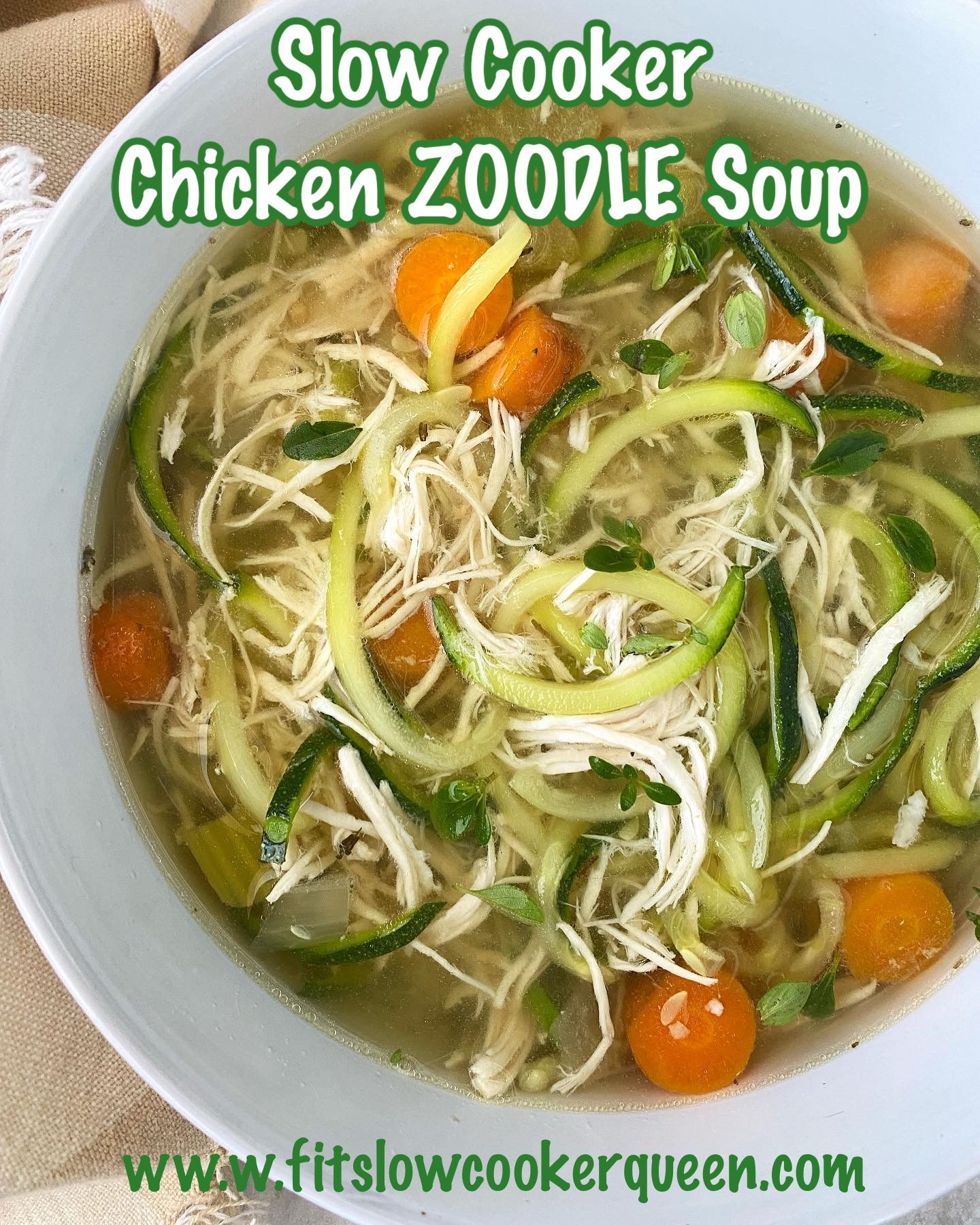 slow cooker chicken zoodle soup Fit Slow Cooker Queen