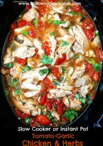 Chicken and a homemade tomato-garlic sauce cook together in this simple low-carb, paleo, and whole30 slow cooker or Instant Pot recipe.