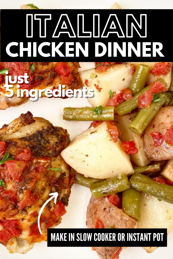 5-Ingredient Italian Chicken Dinner