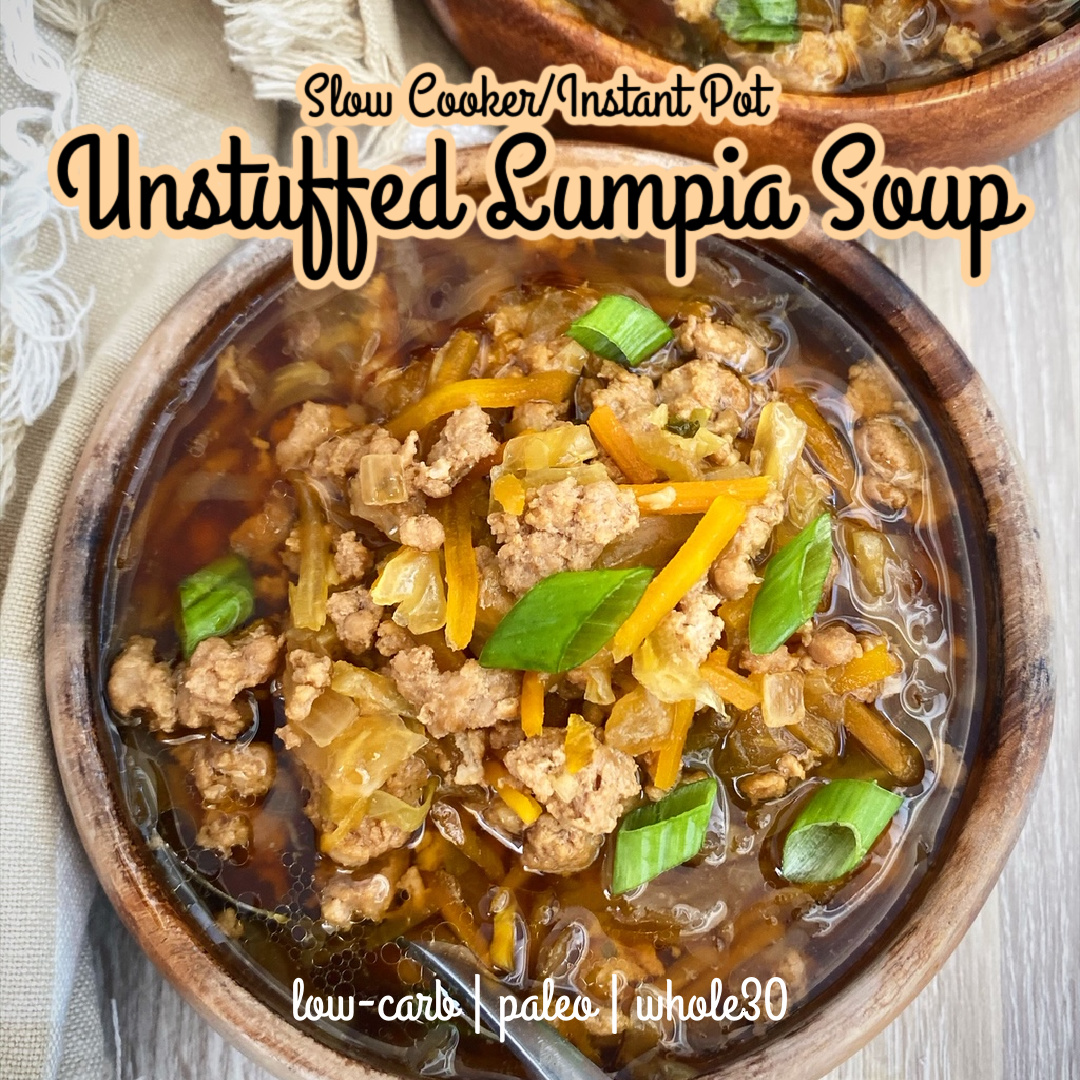 cover pic for Slow Cooker_Instant Pot Unstuffed Lumpia Soup (Low-Carb, Paleo, Whole30